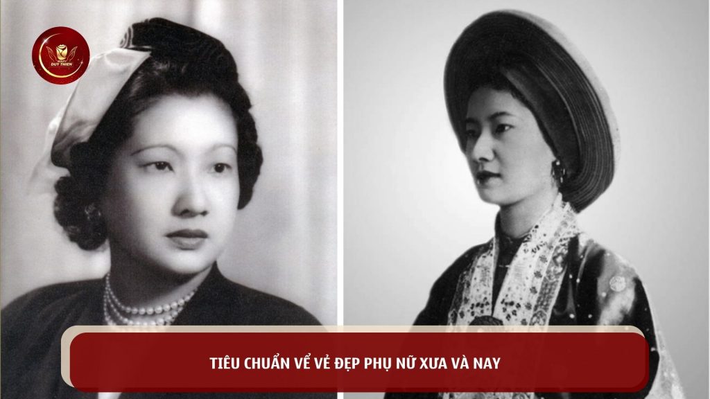 Tiêu chuẩn về vẻ đẹp phụ nữ xưa và nay